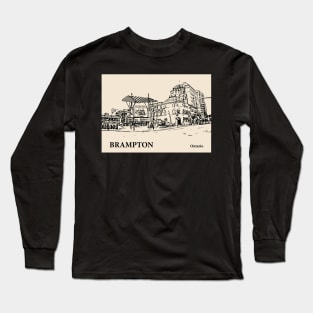 Brampton - Ontario Long Sleeve T-Shirt